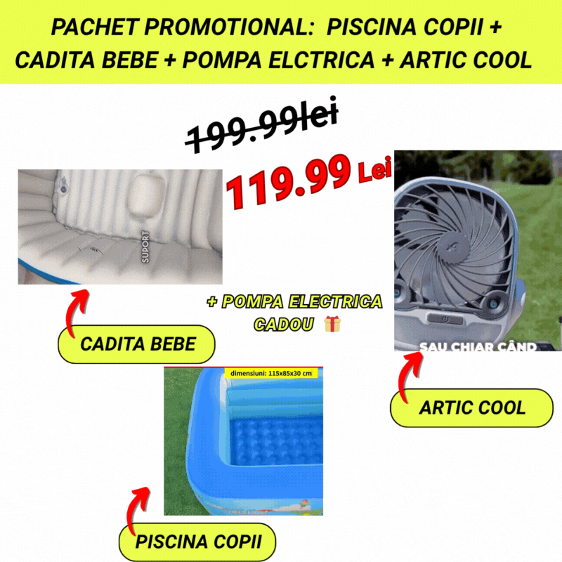 Pachet Promotional : Piscina Copii + Cadita Bebe + Pompa Electrica + Artic Cool Neamtul.ro