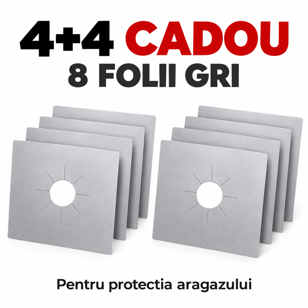 4+4 cadou - 8 folii gri pentru aragaz